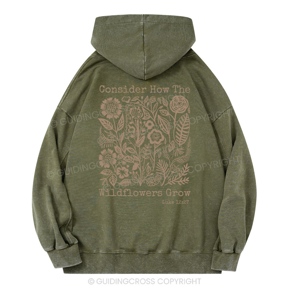 Consider How The Wildflowers Grow Christian Washed Hoodie