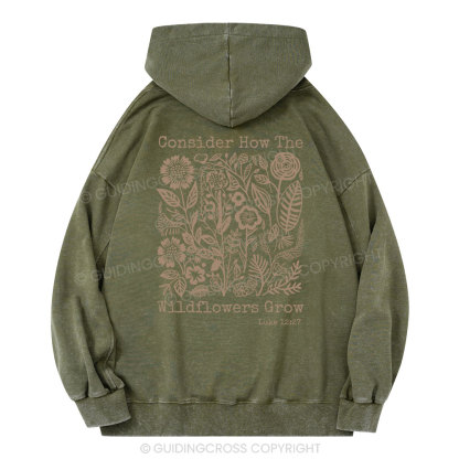 Consider How The Wildflowers Grow Christian Washed Hoodie