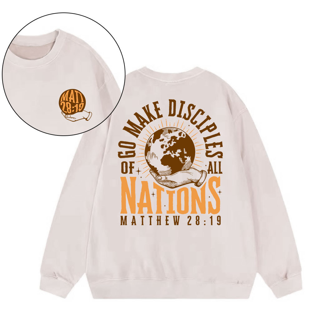 Go Make Disciple Of All Nations Christian Washed Sweatshirt