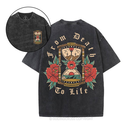 From Death To Life Christian Washed T-Shirt