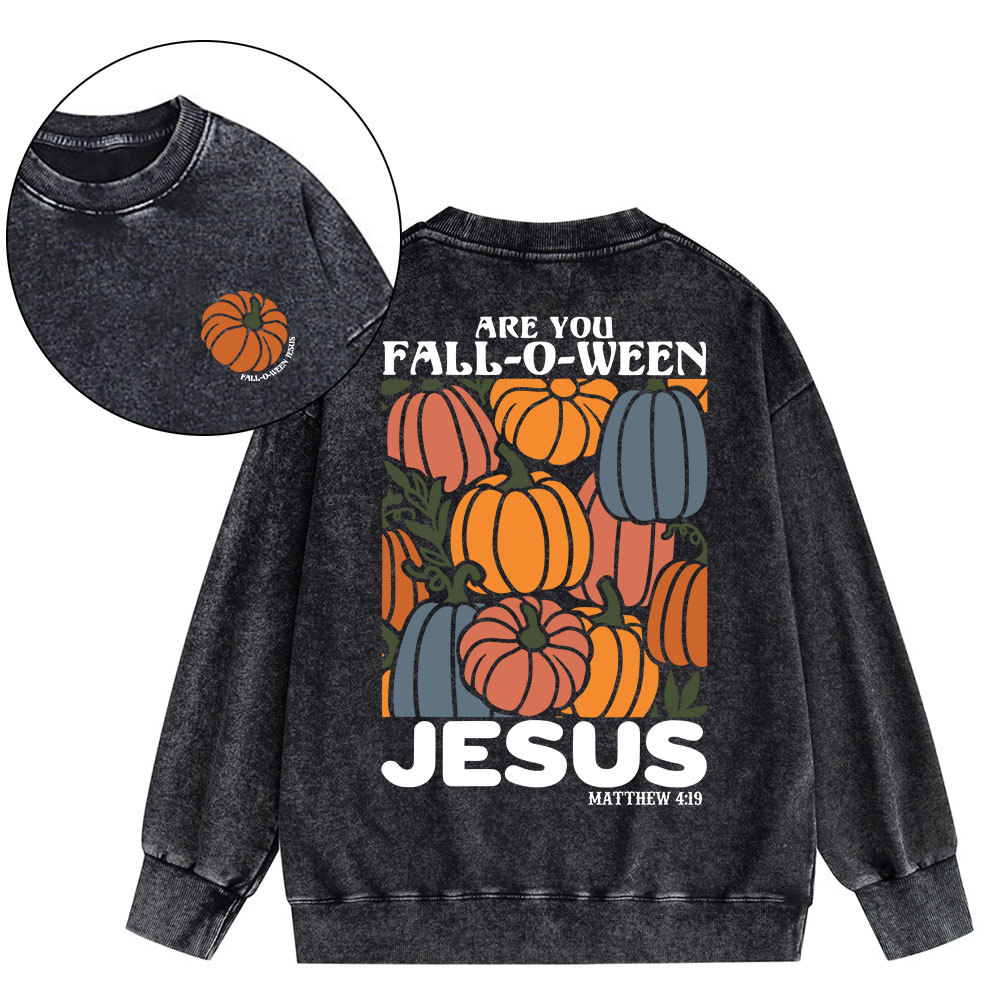 Are You FALL-O-WEEN Jesus Christian Washed Sweatshirt