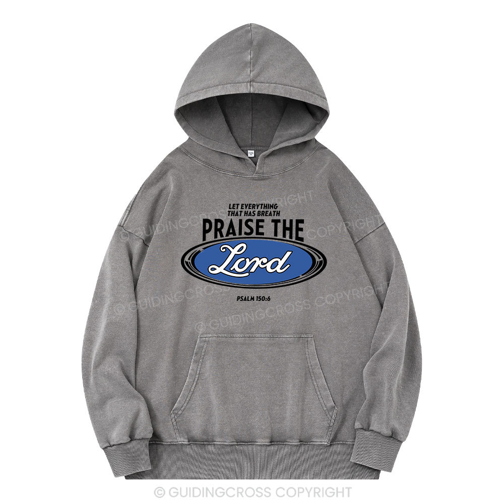 Praise The Lord Christian Washed Hoodie