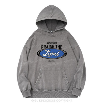 Praise The Lord Christian Washed Hoodie