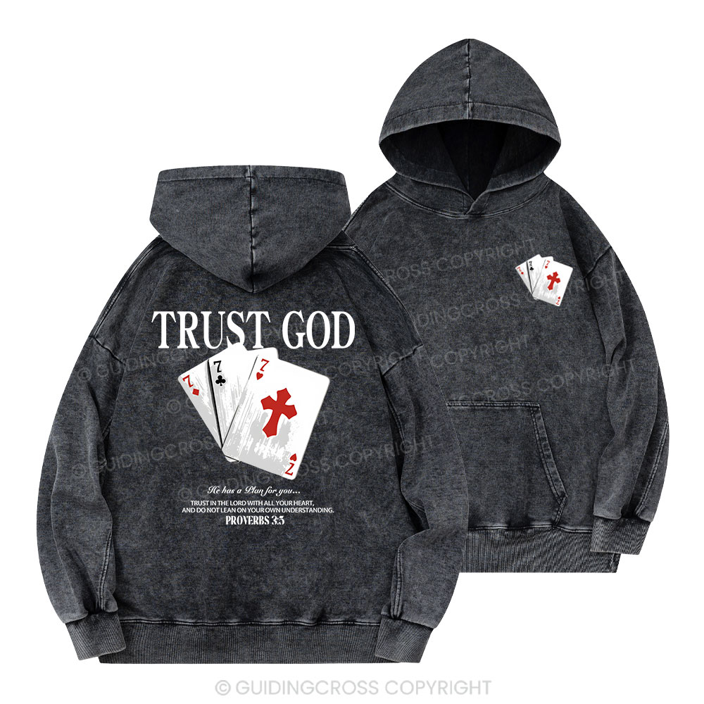 Trust God Christian Washed Hoodie