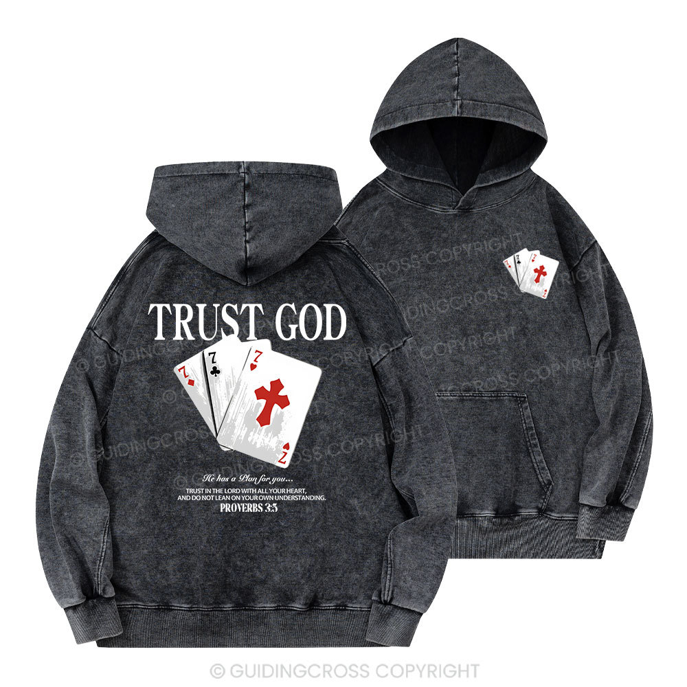 Trust God Christian Washed Hoodie
