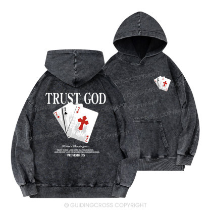 Trust God Christian Washed Hoodie