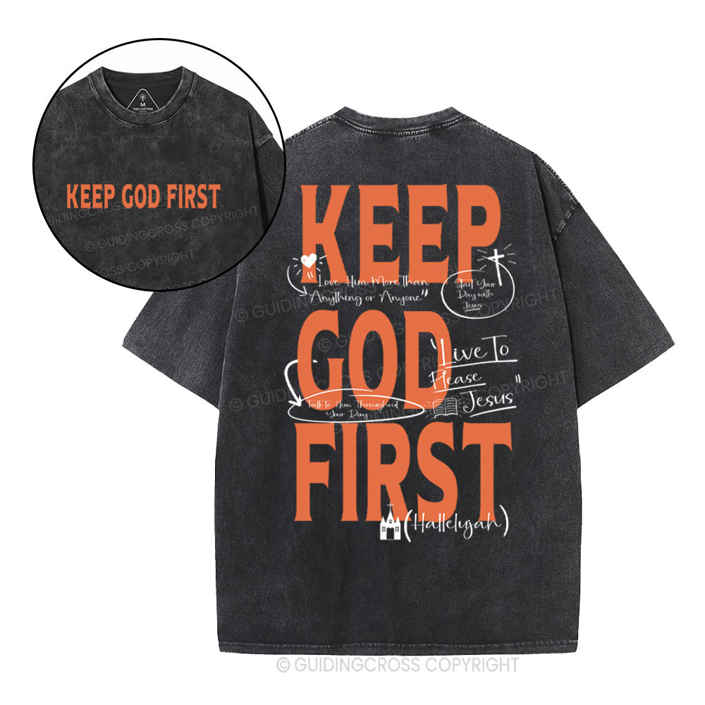 Keep God First Christian Washed T-Shirt