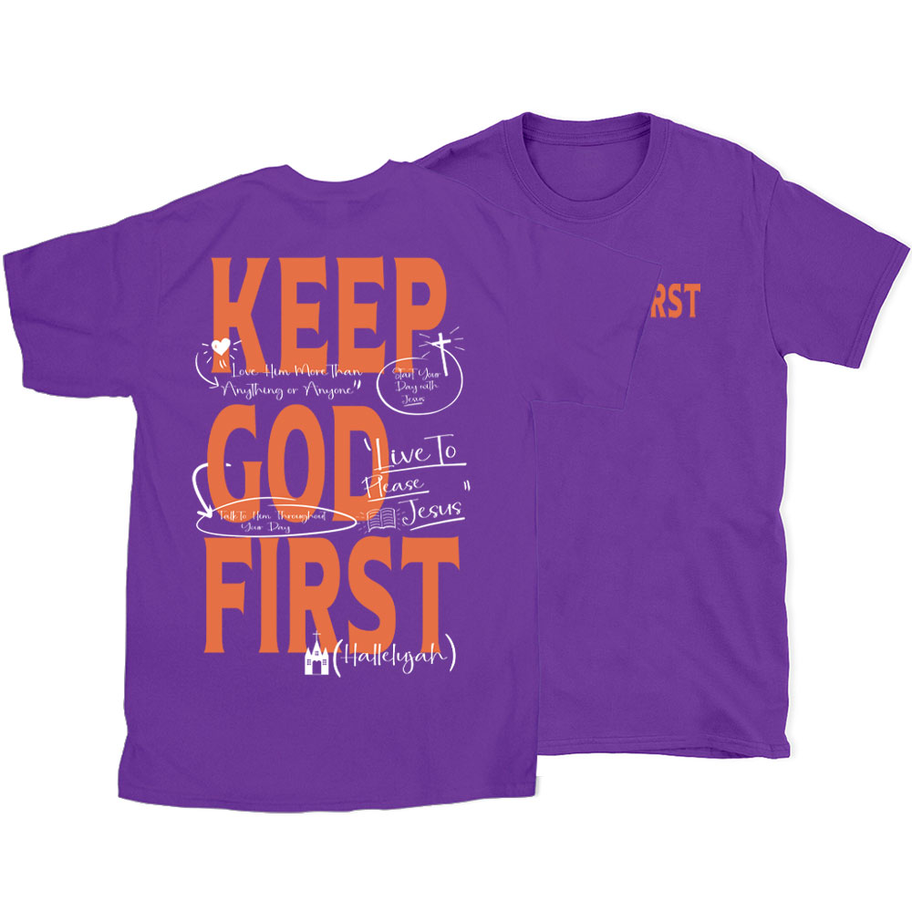 Keep God First Christian T-Shirt