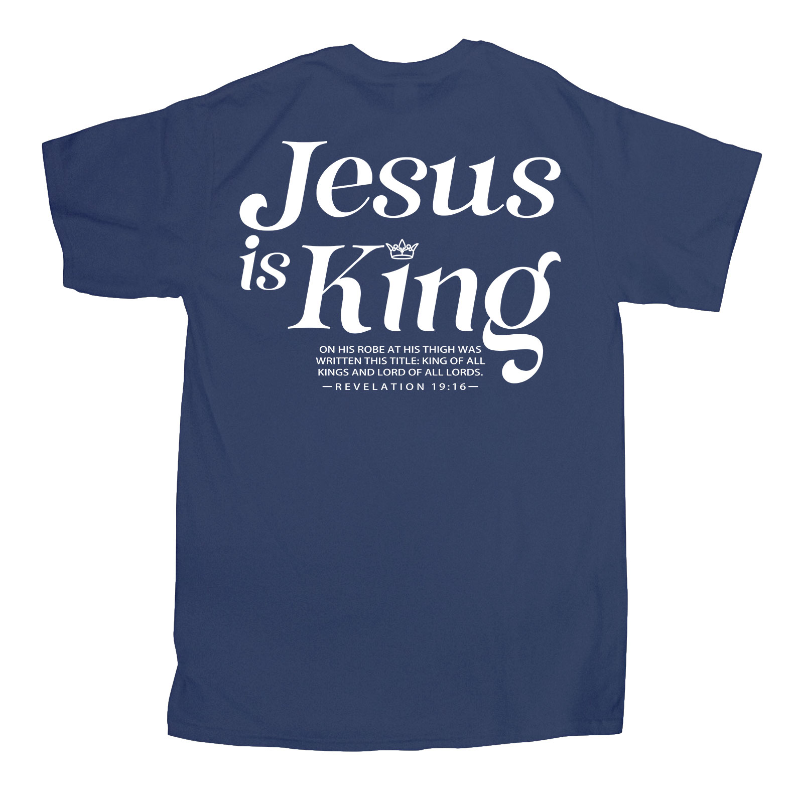 Jesus Is King Christian T-Shirt