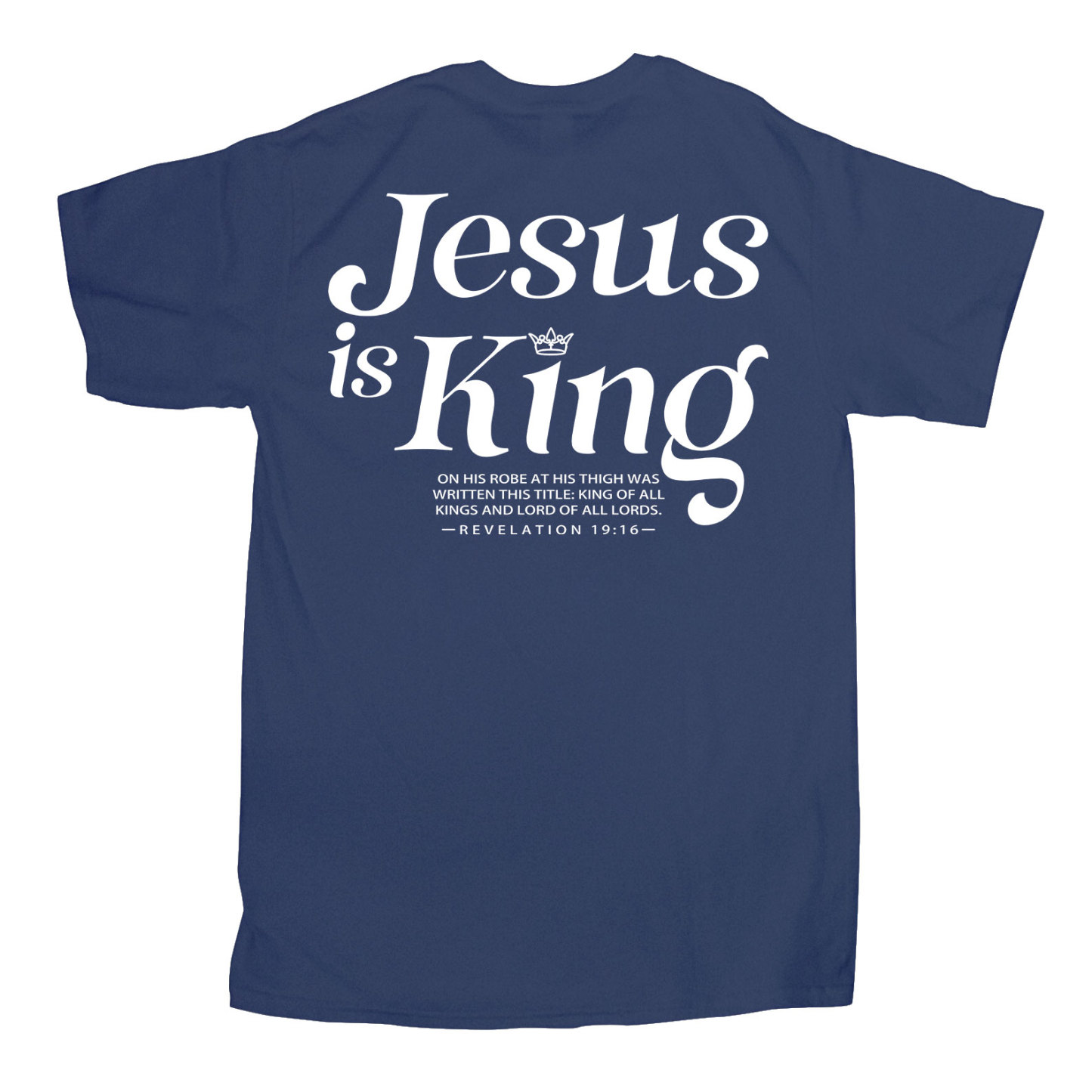 Jesus Is King Christian T-Shirt
