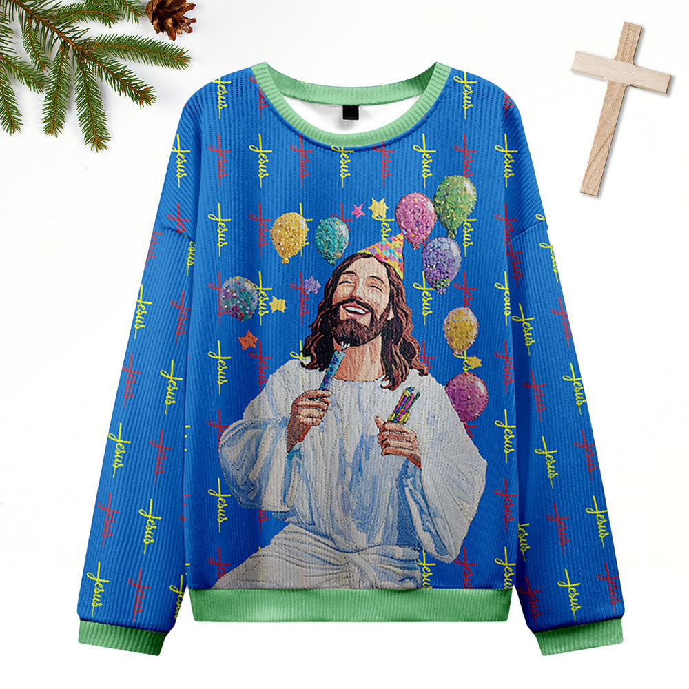 Birthday Jesus Ugly Sweater Design Christmas Christian Sweatshirt