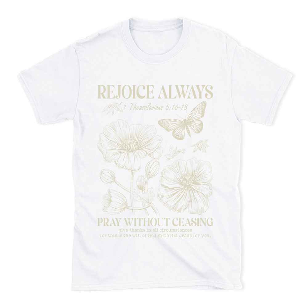 Rejoice Always Christian T-Shirt