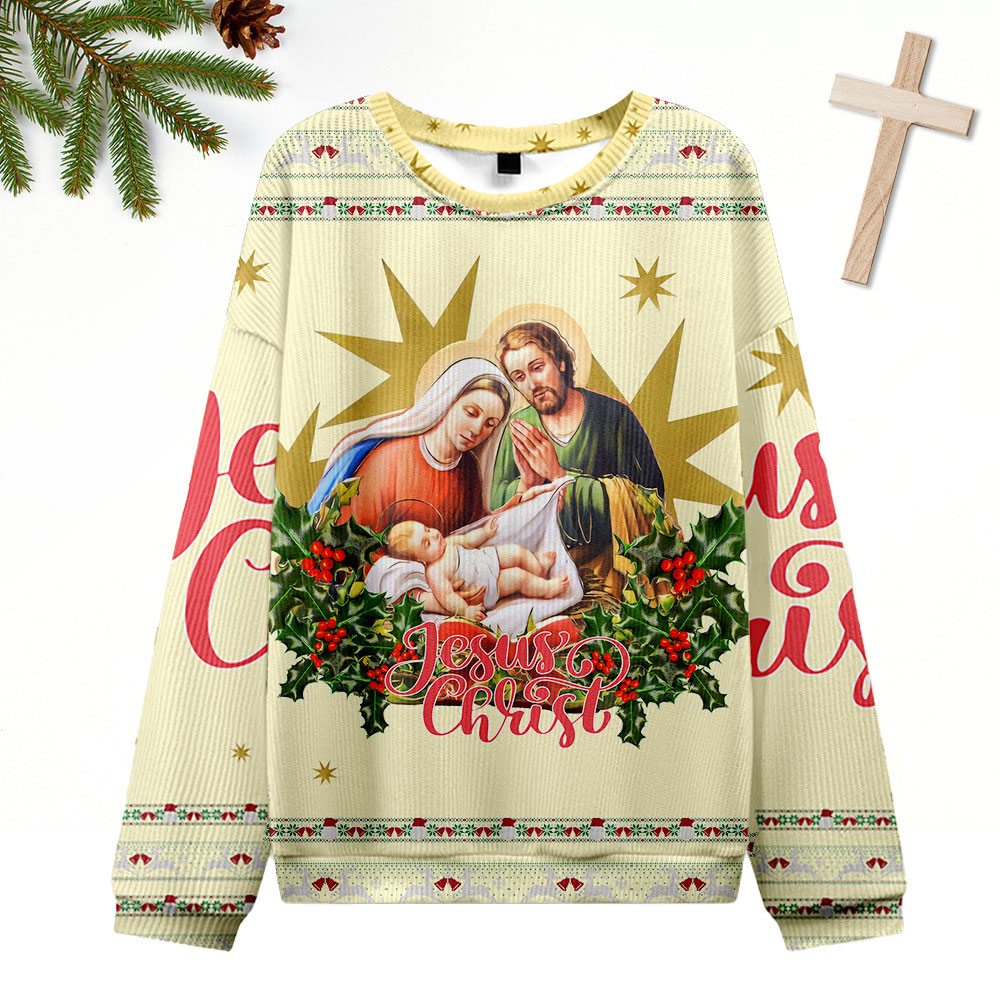 Jesus Christ Is Born Ugly Sweater Design Christmas Christian Sweatshirt