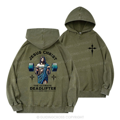 The Ultimate Deadlifter Christian Washed Hoodie