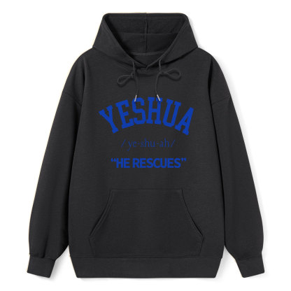 Yeshua He Rescues Classic Christian Hoodie