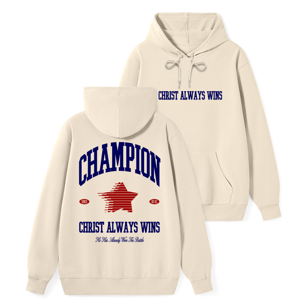 Christ Always Wins Classic Christian Hoodie