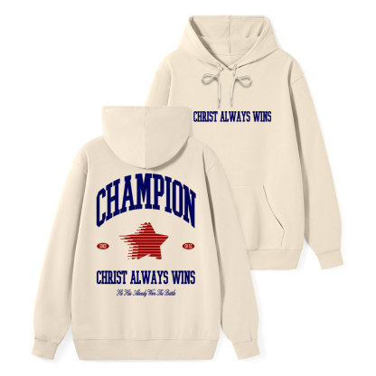 Christ Always Wins Classic Christian Hoodie