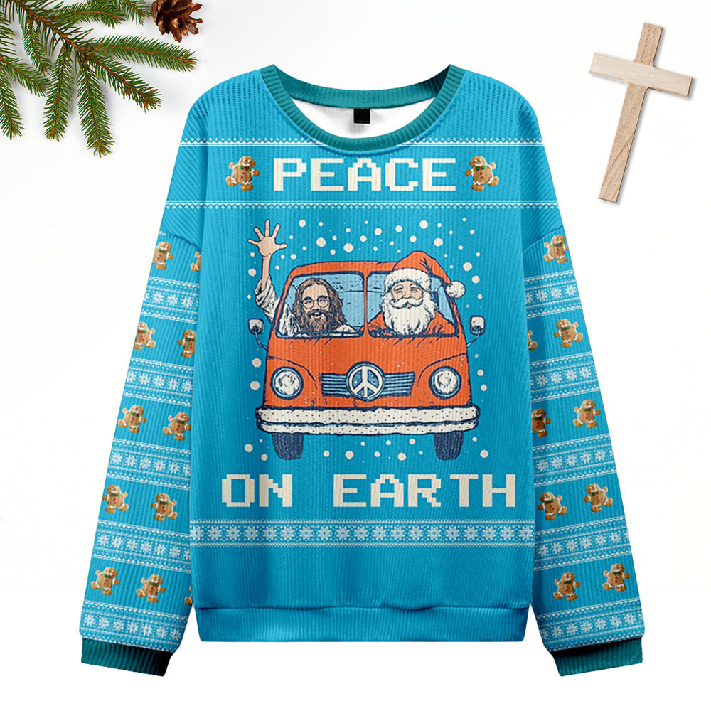 Peace On Earth Christian Ugly Christmas Sweatshirt