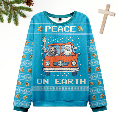 Peace On Earth Christian Ugly Christmas Sweatshirt