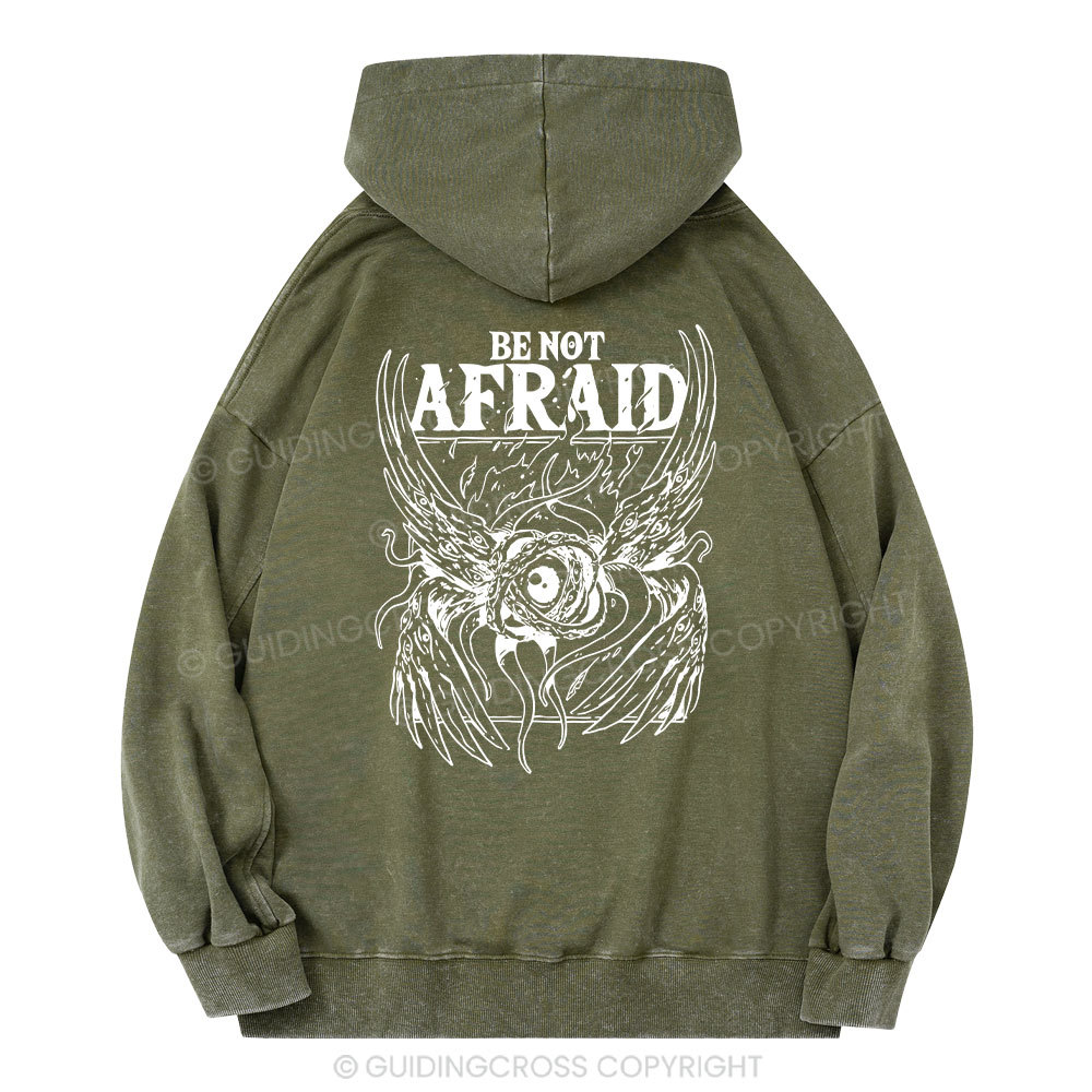 Be Not Afraid Christian Washed Hoodie