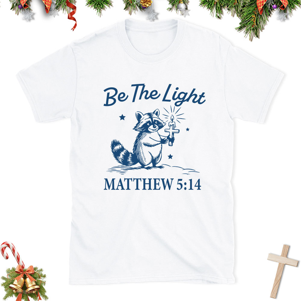 Be The Light Christian Christmas T-Shirt