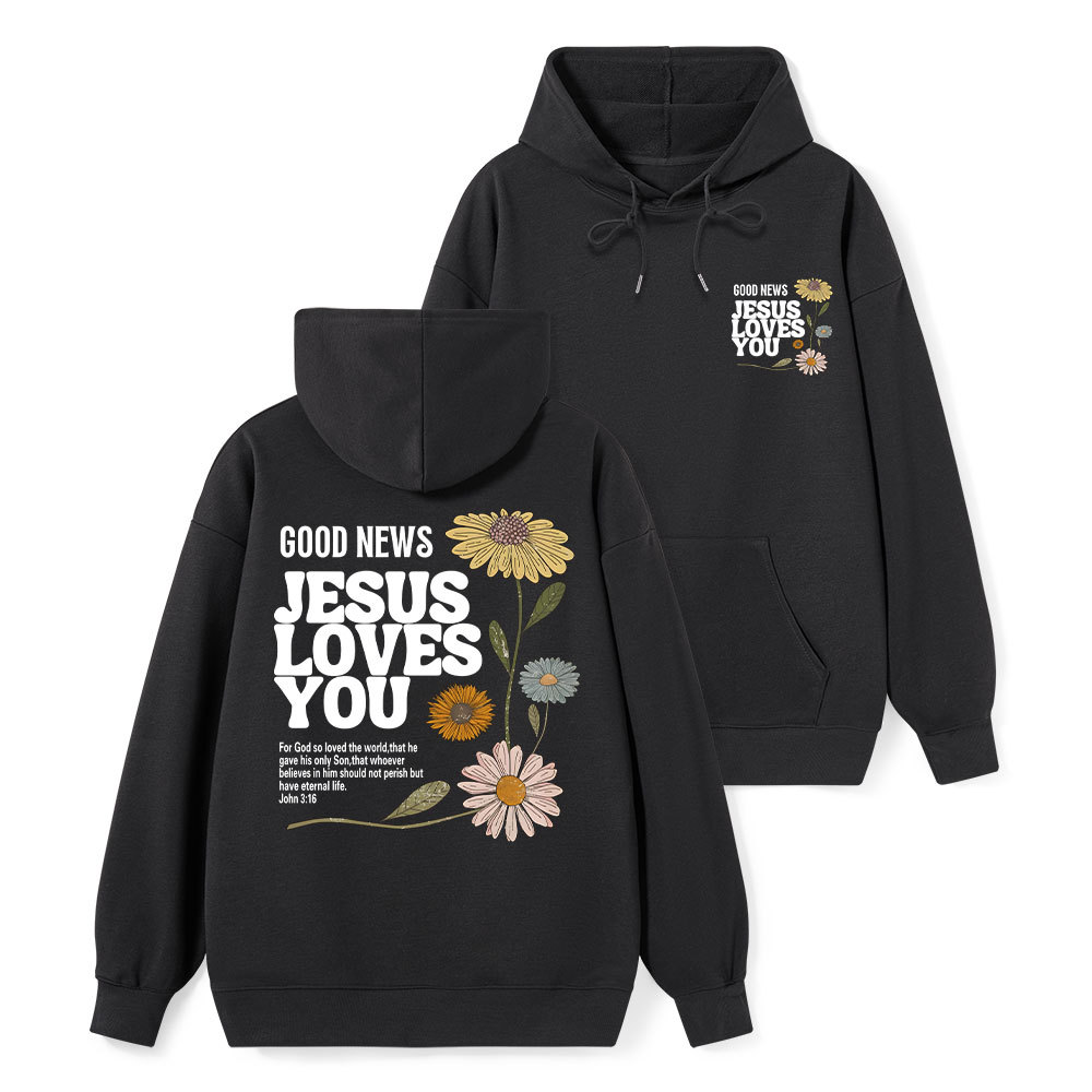 Good News Jesus Loves You Classic Christian Hoodie