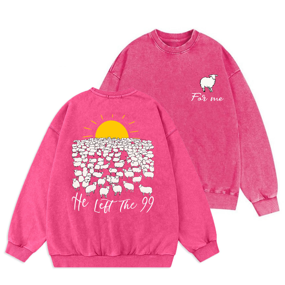 He Left The 99 Christian Washed Sweatshirt