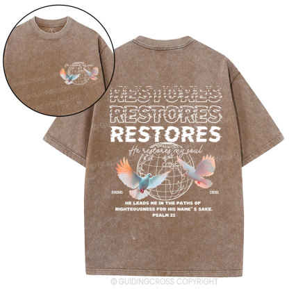 He Restores My Soul Christian Washed T-Shirt