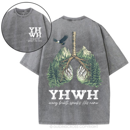 YHWH Every Breath Speaks His Name Christian Washed T-Shirt