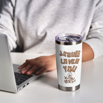 Jesus Loves You Christian 20OZ Tumbler