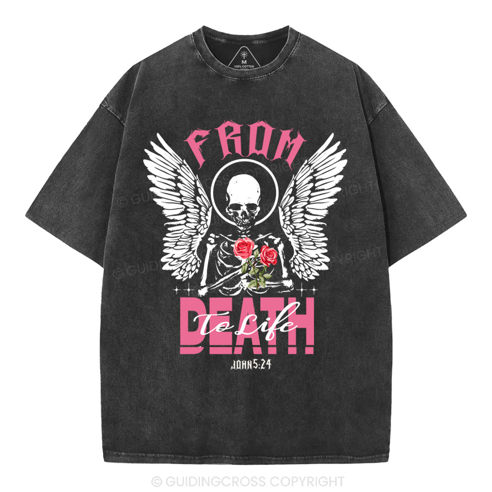 From Death To Life Christian Washed T-Shirt