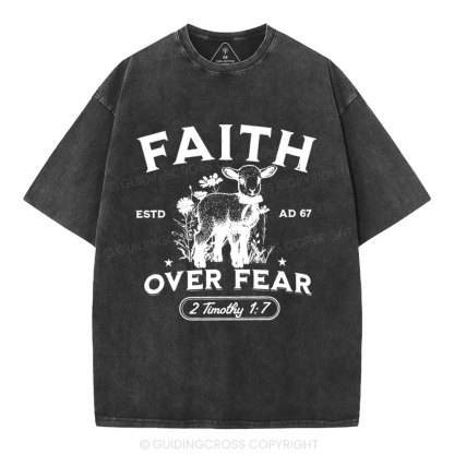 Faith Over Fear Christian Washed T-Shirt