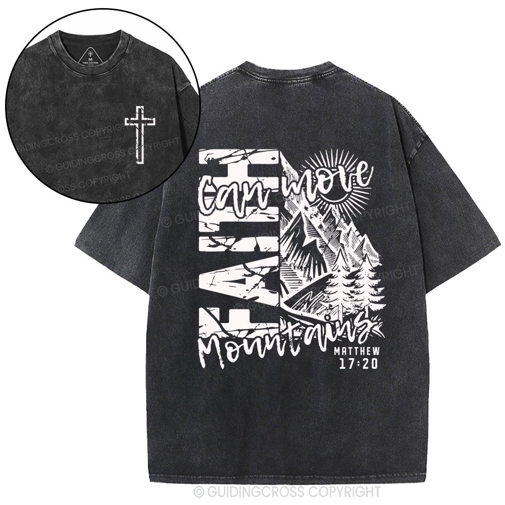 Faith Can Move Mountain Christian Washed T-Shirt