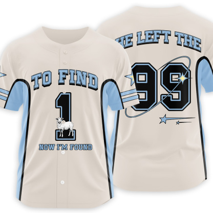 He Left The 99 To Find One Christian Baseball Jersey