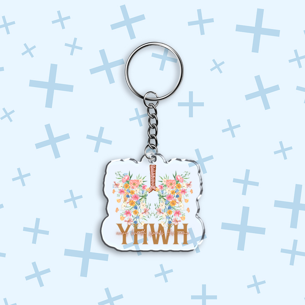 YHWH Every Breathe Speaks His Name Christian Acrylic Keychain