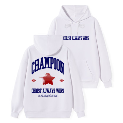 Christ Always Wins Classic Christian Hoodie