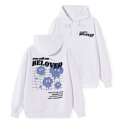 You Call Me Beloved Classic Christian Hoodie