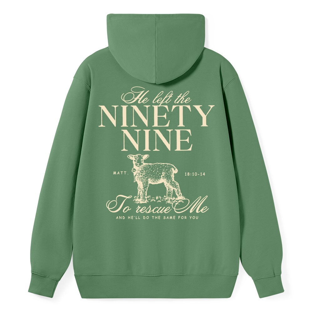 He Left The 99 To Rescues Me Classic Christian Hoodie