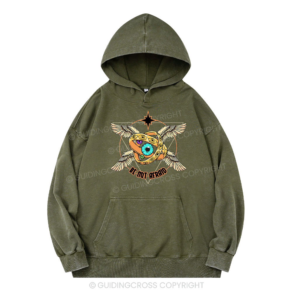 Be Not Afraid Christian Washed Hoodie