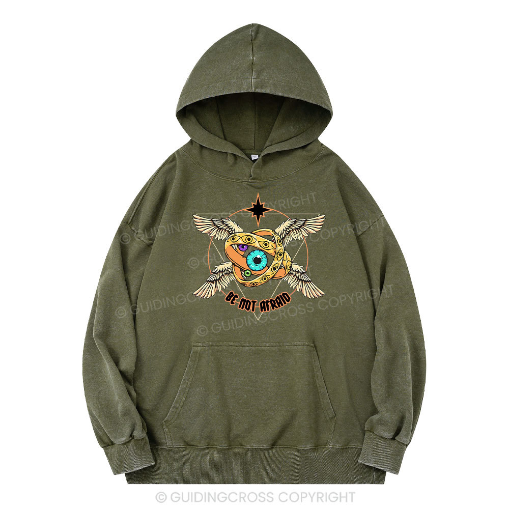 Be Not Afraid Christian Washed Hoodie