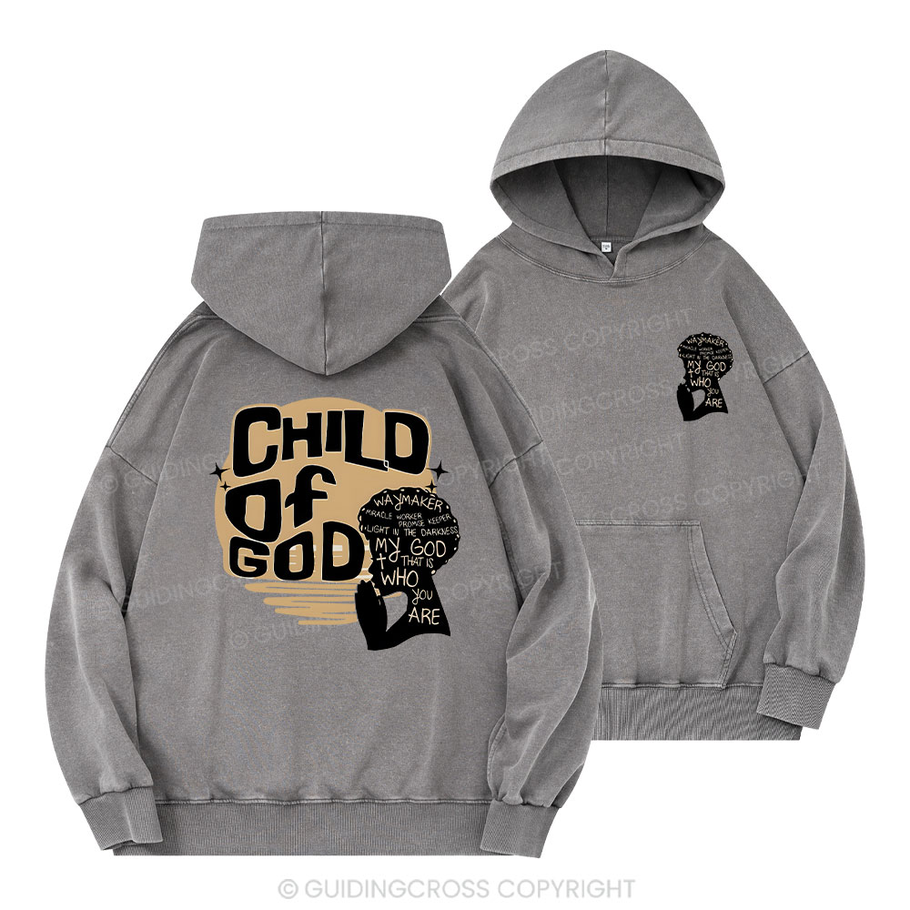Child Of God Christian Washed Hoodie
