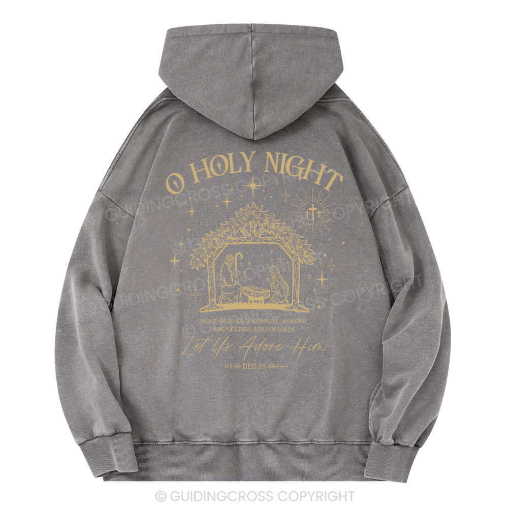 O Holy Night Let Us Adore Him Christian Washed Hoodie