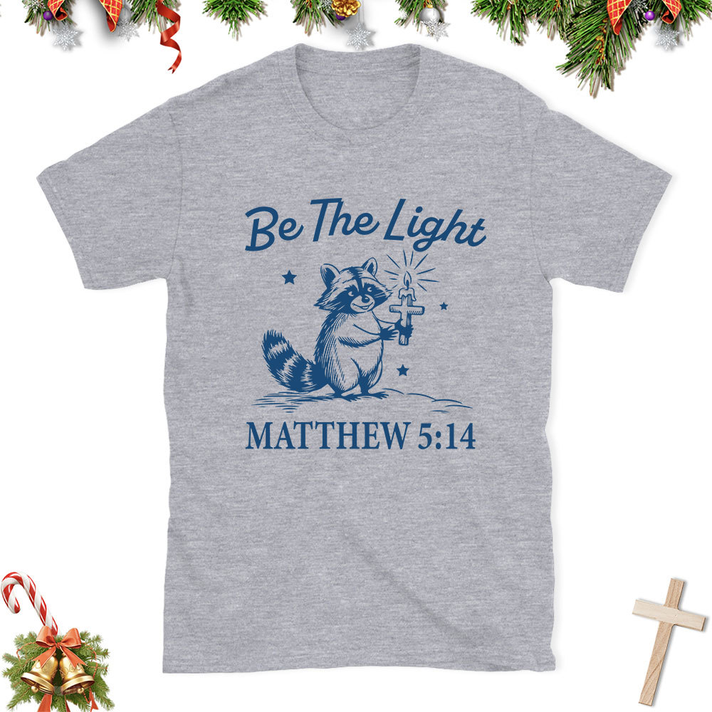 Be The Light Christian Christmas T-Shirt