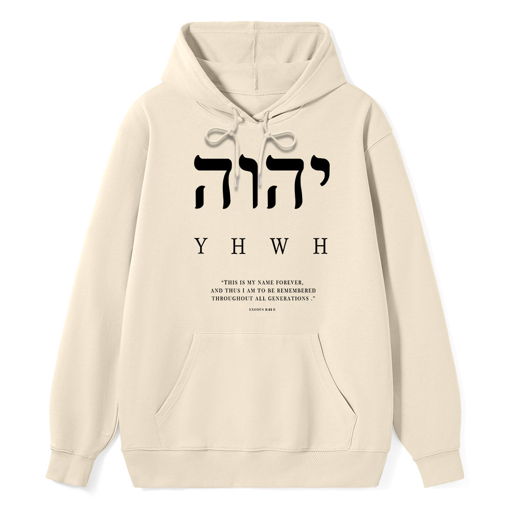 YHWH This Is My Name Forever Classic Christian Hoodie