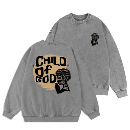 Child Of God Christian Washed Sweatshirt
