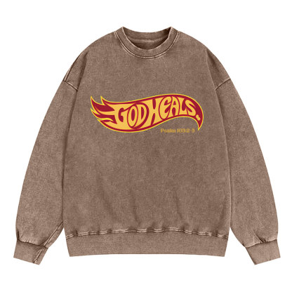God Heals Christian Washed Sweatshirt