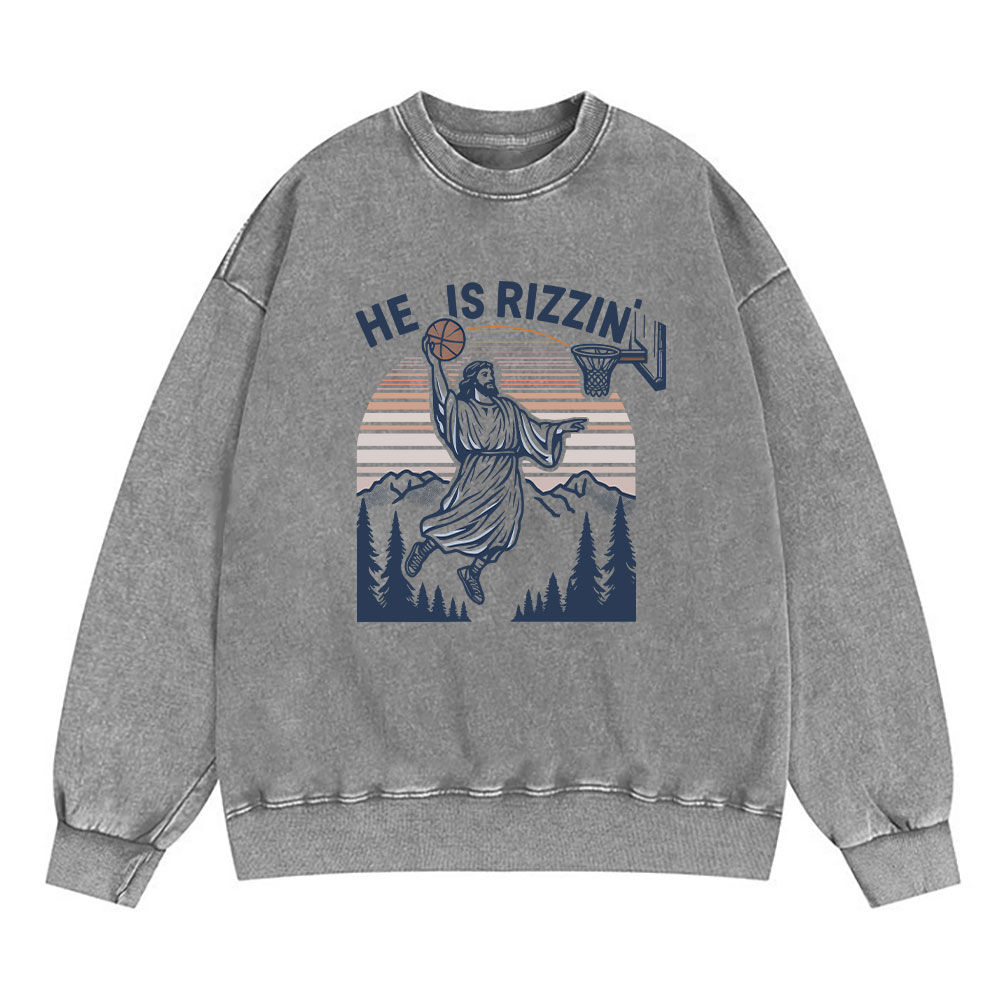 He Is Rizzen Christian Washed Sweatshirt