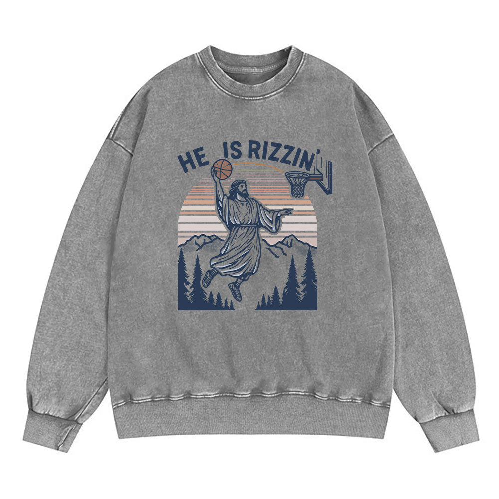 He Is Rizzen Christian Washed Sweatshirt