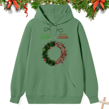 This Is The Season This Is The Reason Classic Christian Hoodie