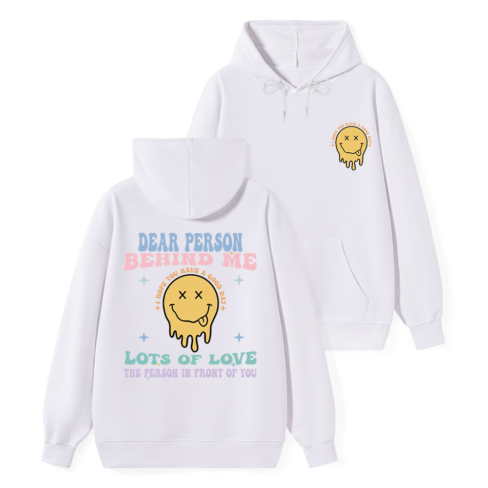 Dear Person Behind Me  Classic Christian Hoodie